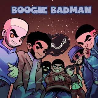 BOOGIE BADMAN