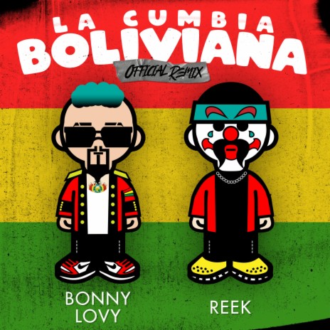 La Cumbia Boliviana (Reek Remix) ft. Reek | Boomplay Music