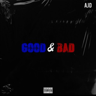 Good & Bad