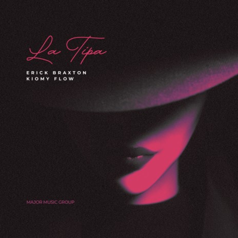 La Tipa ft. Kiomy Flow | Boomplay Music