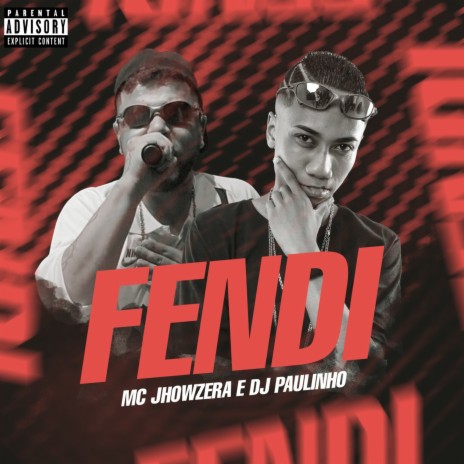 Fendi ft. mc jhowzera | Boomplay Music