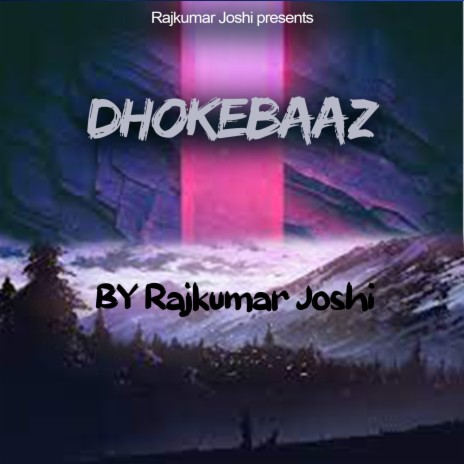 Dhokebaaz | Boomplay Music