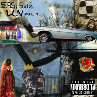 EASTSIDE LUV, Vol. 1