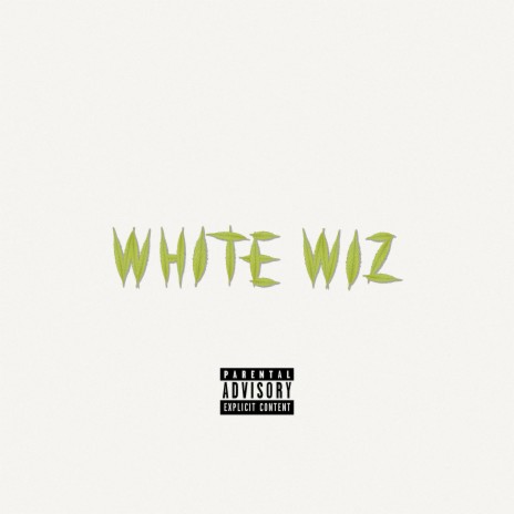 White Wiz | Boomplay Music
