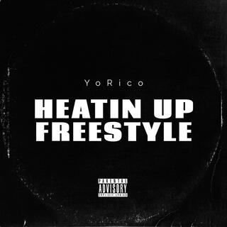 Heatin Up Freestyle