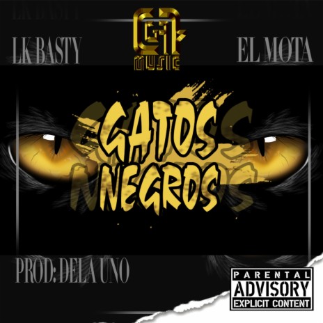 GATOS NEGROS ft. EL MOTA | Boomplay Music