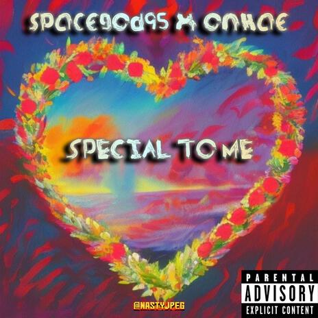 Special to me ft. Onkae | Boomplay Music