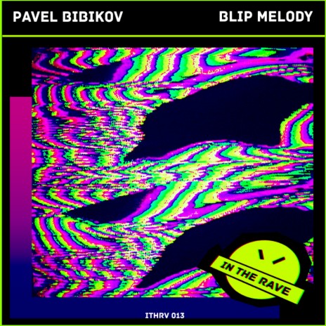 Blip Melody (Original Mix) | Boomplay Music