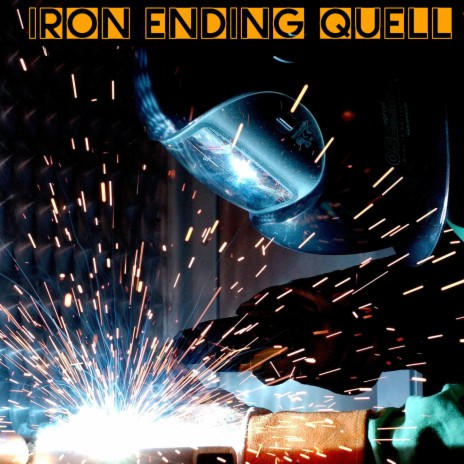 Iron Ending Quell | Boomplay Music