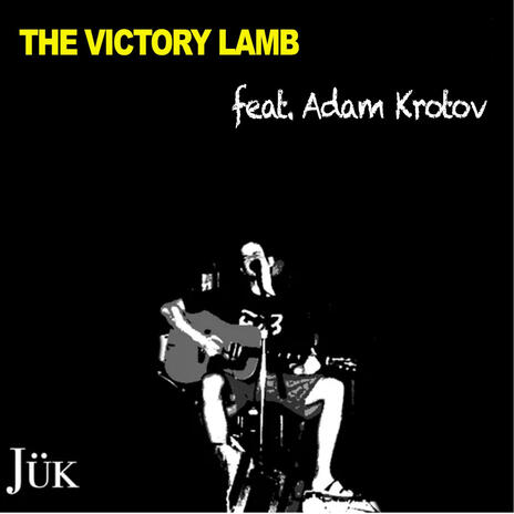 The Victory Lamb ft. Adam Krotov | Boomplay Music