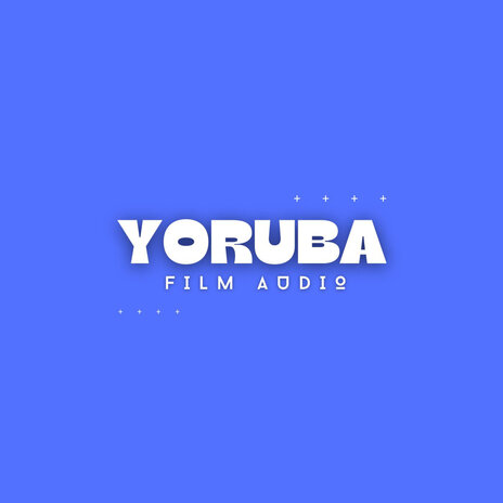 Yoruba Film Audio