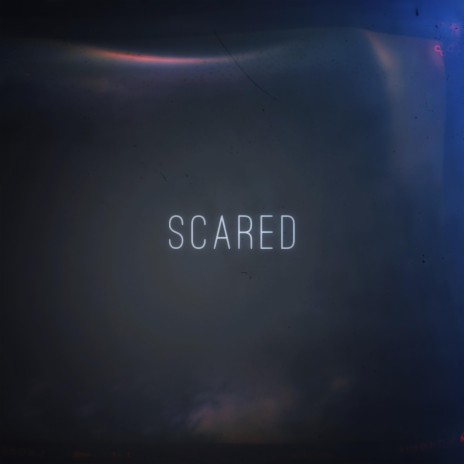 scared | Boomplay Music