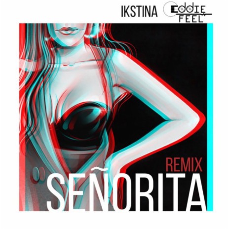 Señorita (Eddie Feel Remix) | Boomplay Music