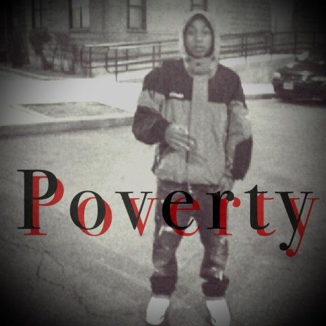 POVERTY | Boomplay Music