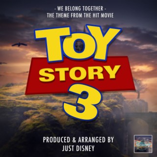 We Belong Together (From Toy Story 3)