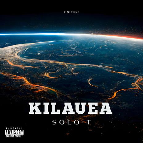 KILAUEA | Boomplay Music