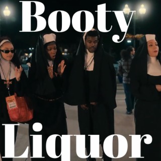 Booty Liquor