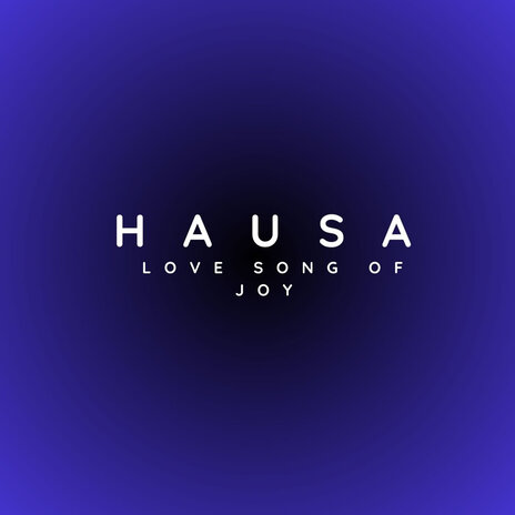 Hausa Love Song of Joy