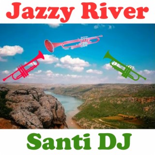 Jazzy River