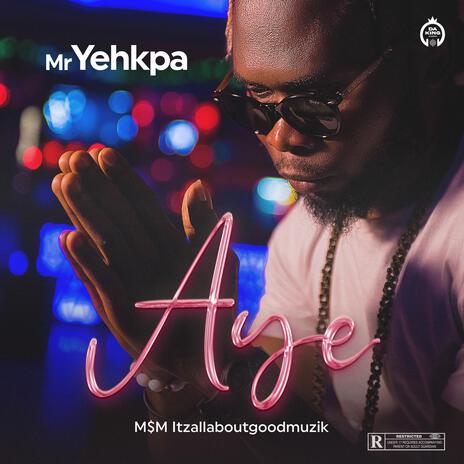 AYE | Boomplay Music