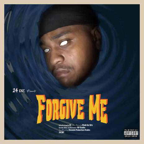 Forgive Me | Boomplay Music