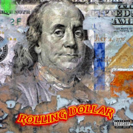 ROLLING DOLLAR | Boomplay Music