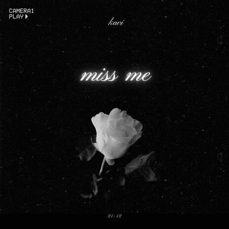 miss me interlude | Boomplay Music