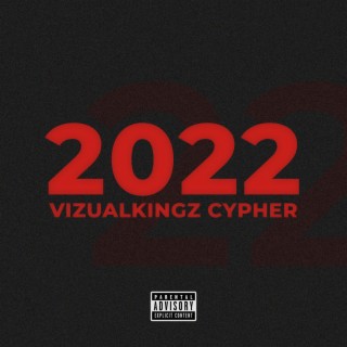 2022 Vizualkingz Cypher Preview