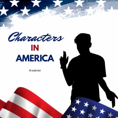 Characters In America | Boomplay Music