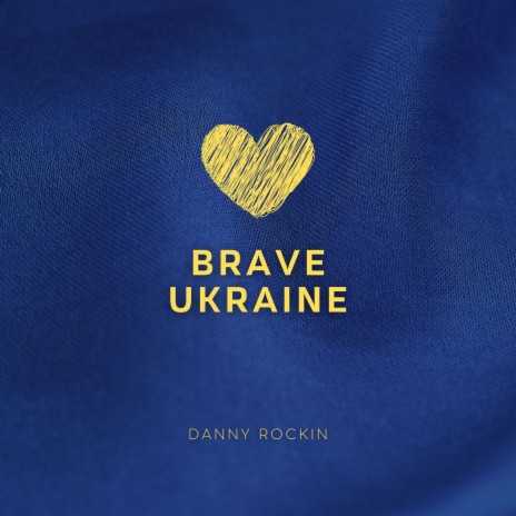 Brave Ukraine | Boomplay Music