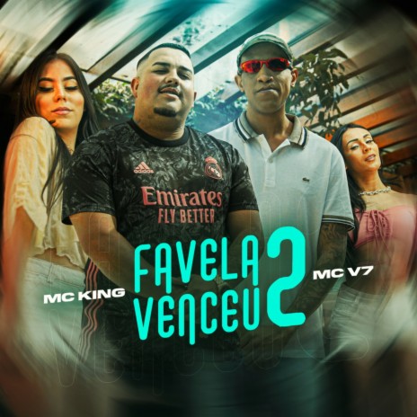 Favela Venceu 2 ft. MC V7 | Boomplay Music