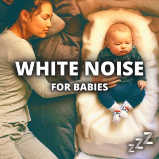 White Noise For Babies (Calming White Noise For Baby Sleep)