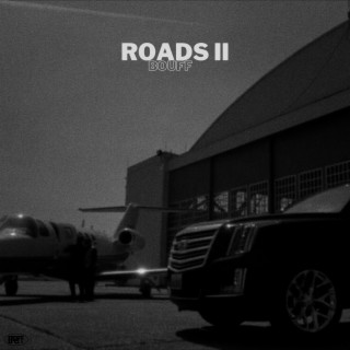 Roads II lyrics | Boomplay Music