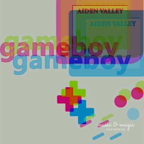 GAMEBOY ft. Aiden Valley | Boomplay Music