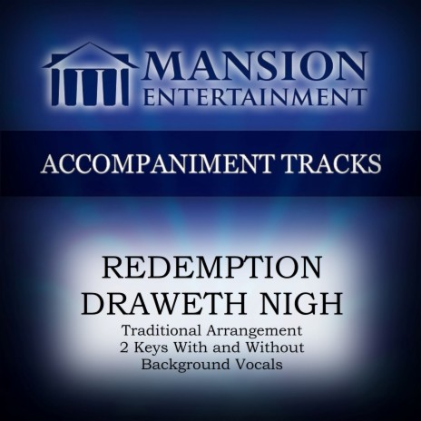 Redemption Draweth Nigh (Vocal Demo) | Boomplay Music