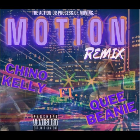 Motion (Quee Beanie Remix) ft. Quee Beanie
