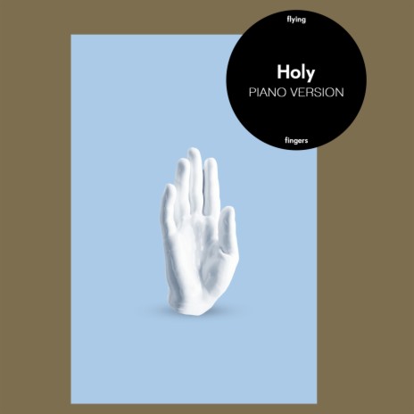 Holy (Piano Version)