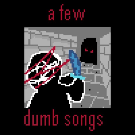 A dumb dungeon | Boomplay Music