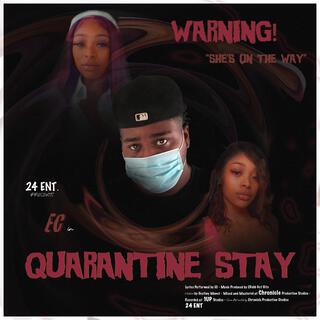 Quarantine Stay