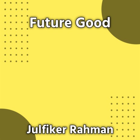 Future Good | Boomplay Music