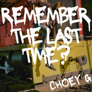 REMEMBER THE LAST TIME? lyrics | Boomplay Music