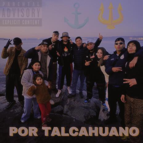 Por Talcahuano ft. Camily, Punto R, Fuego de la calle & Jeano Zumba | Boomplay Music