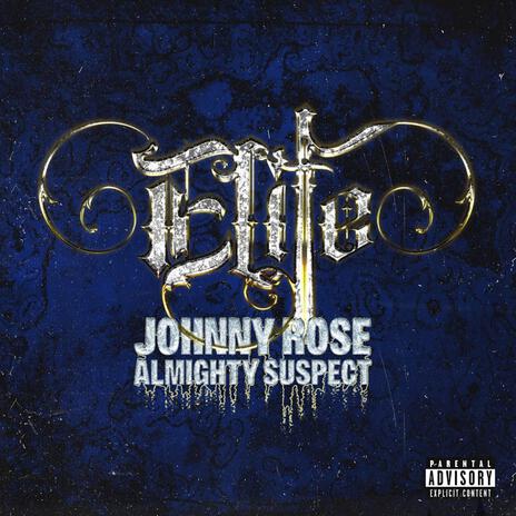 Elite ft. Almighty Suspect | Boomplay Music