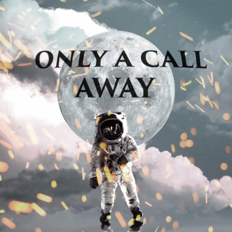 Only A Call Away ft. Seth Fonda | Boomplay Music