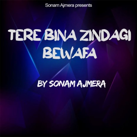 Tere Bina Zindagi Bewafa | Boomplay Music