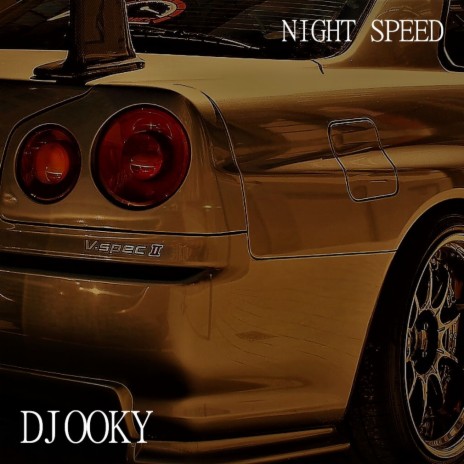 NIGHT SPEED | Boomplay Music