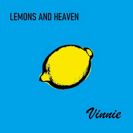 Lemons and Heaven | Boomplay Music