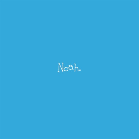 Noah | Boomplay Music