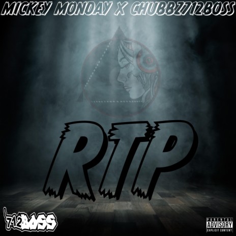 RTP ft. MICKEY MONDAY | Boomplay Music