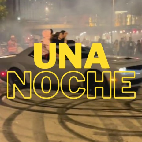 Una Noche Mas